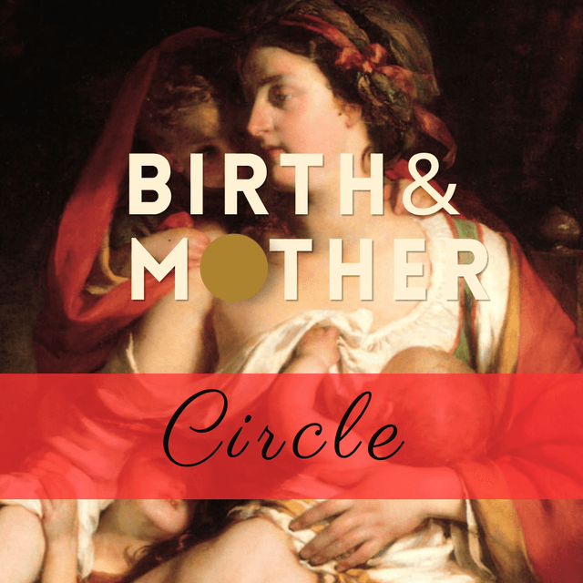 Birth & Mother Circle